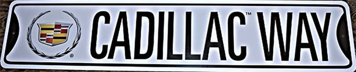 CADILLAC WAY STREET SIGN