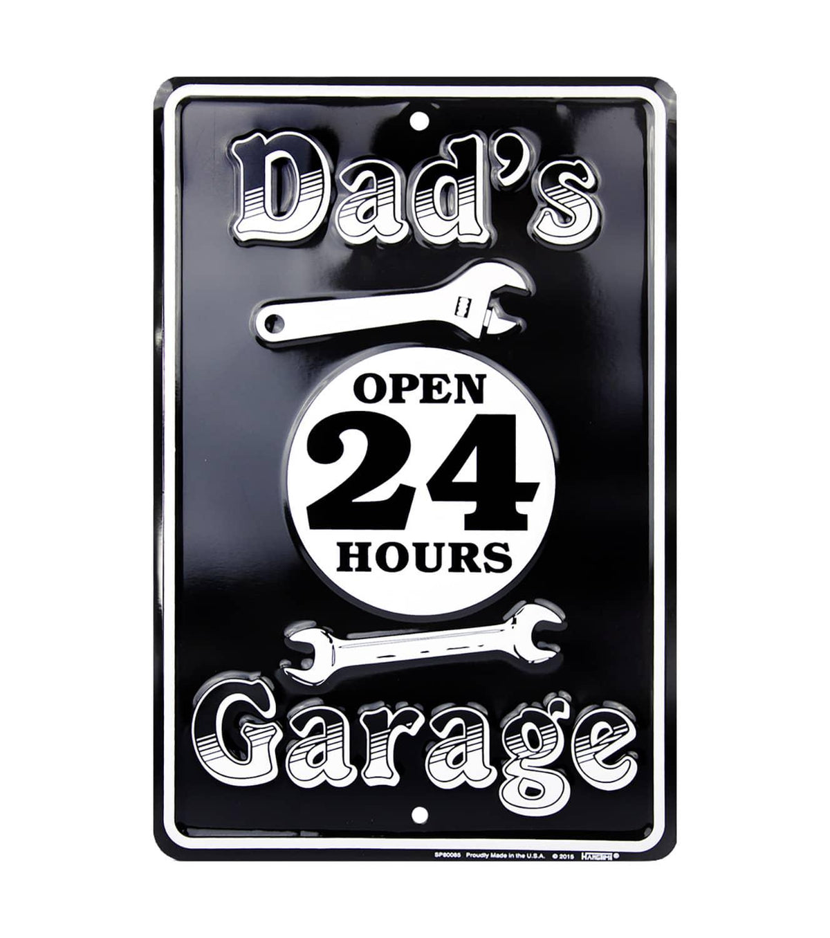 DAD'S GARAGE OPEN 24 HOURS TIN SIGN